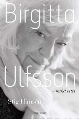 Birgitta Ulfsson - mikä ettei?