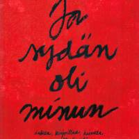 Ja sydän oli minun
