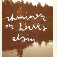 Ihminen on herkkä eläin