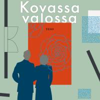 Kovassa valossa