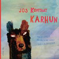 Jos kohtaat karhun